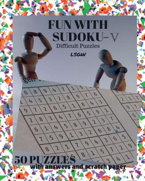Cover for L S Goulet · Fun with Sudoku - V (Paperback Bog) (2017)