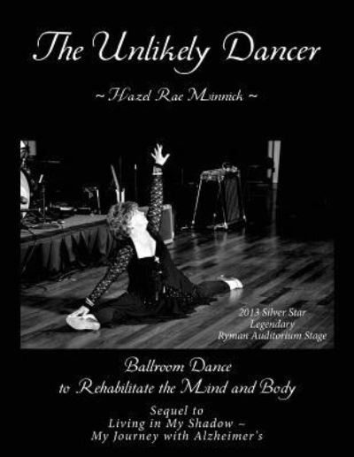 Cover for Hazel Rae Minnick · The Unlikely Dancer (Paperback Book) (2018)