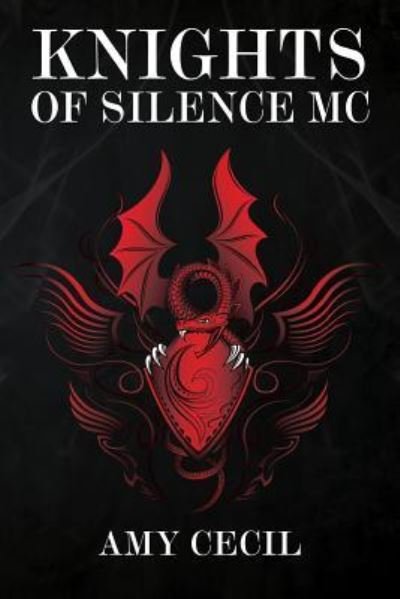 Cover for Amy Cecil · Knights of Silence MC (Pocketbok) (2017)