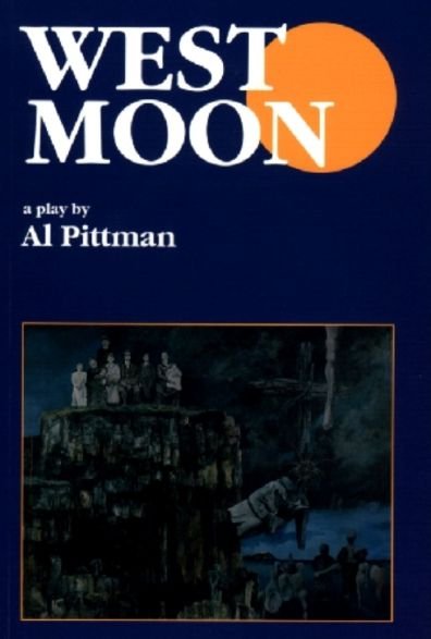 Al Pittman · West Moon (Paperback Book) (1995)