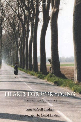 Cover for Ann Mccoll Lindsay · Hearts Forever Young: the Journey Continues (Pocketbok) (2012)