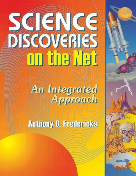 Cover for Anthony D. Fredericks · Science Discoveries on the Net: An Integrated Approach (Paperback Bog) (2000)