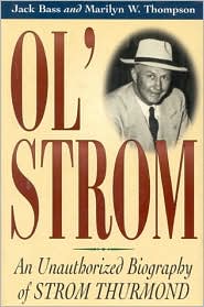 Cover for Jack Bass · Ol' Strom: An Unauthorized Biography of Strom Thurmond (Hardcover Book) (1998)