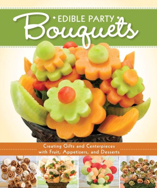 Cover for Peg Couch · Edible Party Bouquets (Paperback Book) (2012)