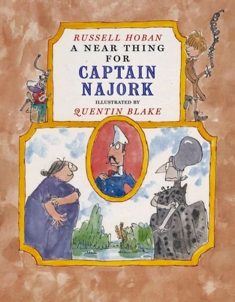 Cover for Russell Hoban · A Near Thing for Captain Najork (Pocketbok) [New edition] (2006)