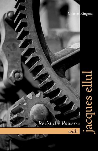 Cover for Charles Ringma · Resist the Powers with Jacques Ellul (Paperback Book) (2010)
