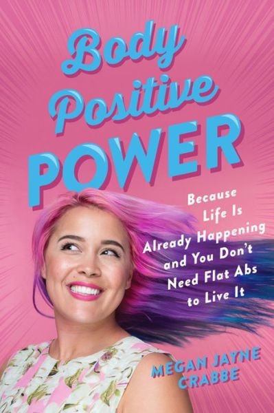 Cover for Megan Jayne Crabbe · Body Positive Power (Taschenbuch) (2018)