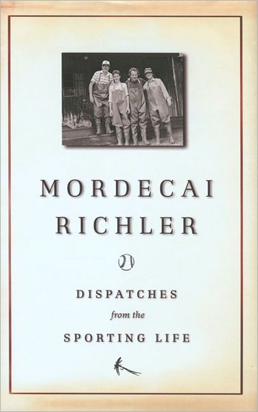 Cover for Mordecai Richler · On Sports: Writer's Obsession W (Inbunden Bok) (2002)