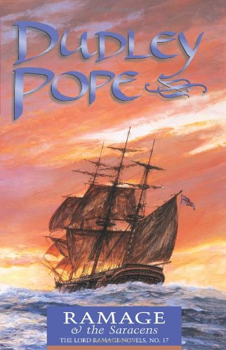 Ramage & the Saracens (The Lord Ramage Novels) - Dudley Pope - Books - McBooks Press - 9781590130230 - September 1, 2002