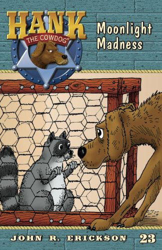 Cover for John R. Erickson · Moonlight Madness (Hank the Cowdog (Quality)) (Paperback Book) [Reprint edition] (2011)