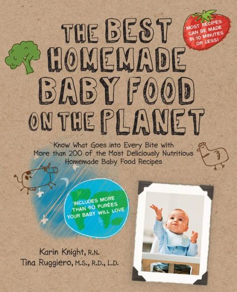 Cover for Karin Knight · The Best Homemade Baby Food on the Planet (Paperback Book) (2010)