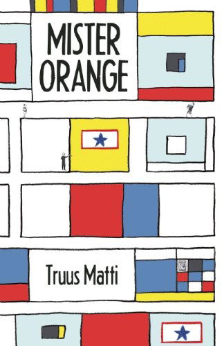 Cover for Truus Matti · Mister Orange (Board book) [Reprint edition] (2013)