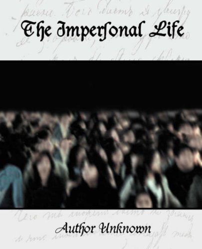 Cover for Author Unknown · The Impersonal Life (Paperback Book) (2007)