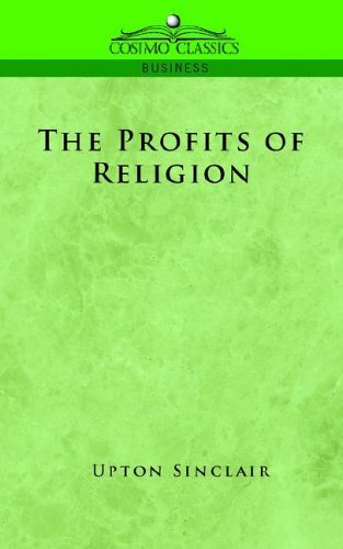 Cover for Upton Sinclair · The Profits of Religion (Cosimo Classics: Business) (Paperback Book) (2005)