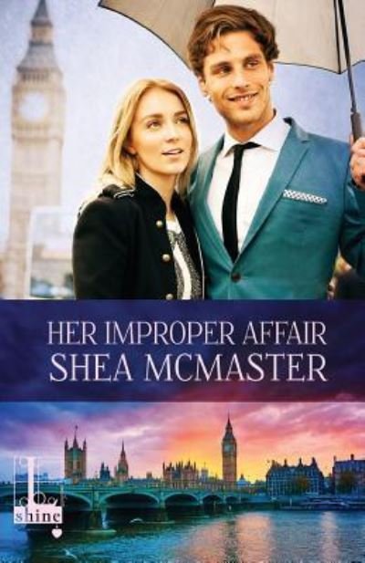 Cover for Shea Mcmaster · Her Improper Affair (Paperback Book) (2016)