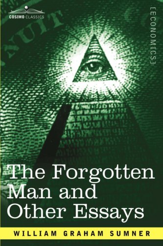 Cover for William Graham Sumner · The Forgotten Man and Other Essays (Pocketbok) (2007)