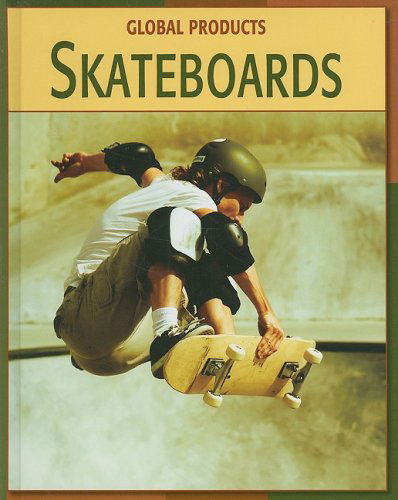 Cover for Robert Green · Skateboards (Global Products) (Hardcover Book) (2007)