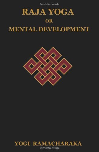 Cover for Yogi Ramacharaka · Raja Yoga or Mental Development (Paperback Book) (2011)