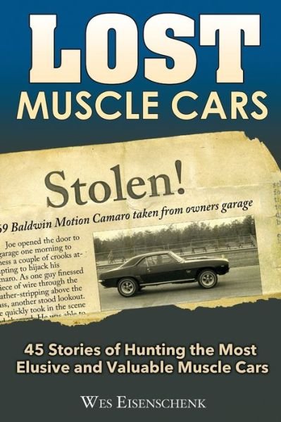 Cover for Wes Eisenschenk · Lost Muscle Cars (Paperback Book) (2016)