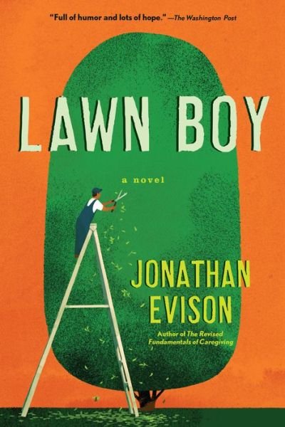 Cover for Jonathan Evison · Lawn Boy (Paperback Book) (2019)