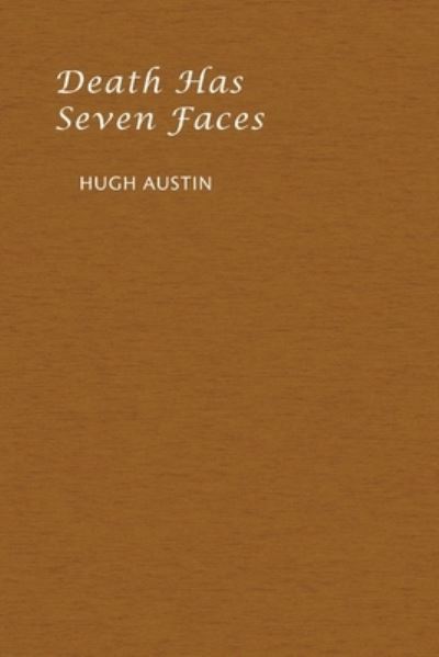 Cover for Coachwhip Publications · Death has Seven Faces (Paperback Book) (2022)