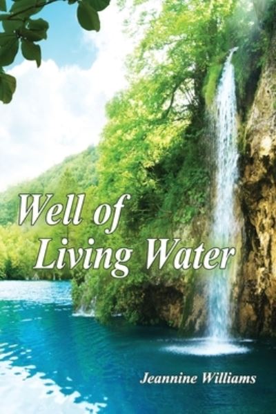 Cover for Jeannine Williams · Well of Living Water (Paperback Book) (2020)