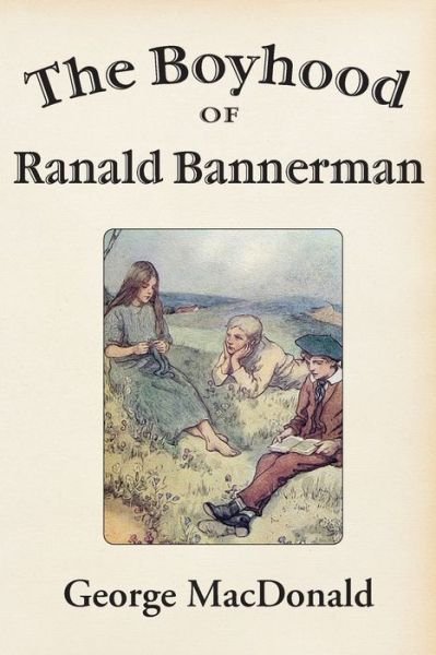 Cover for George Macdonald · The Boyhood of Ranald Bannerman (Paperback Book) (2021)