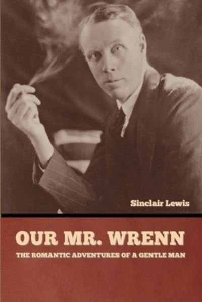 Cover for Sinclair Lewis · Our Mr. Wrenn (Paperback Book) (2022)