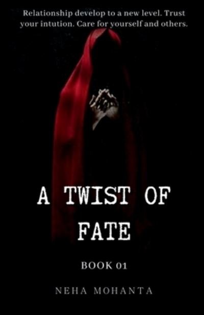 Cover for Neha Mohanta · Twist of Fate (Book) (2020)