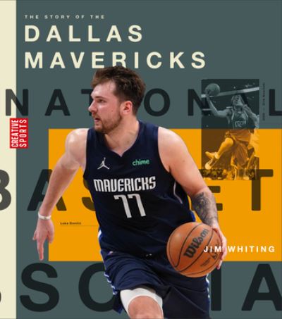 Cover for Jim Whiting · Story of the Dallas Mavericks (Book) (2023)