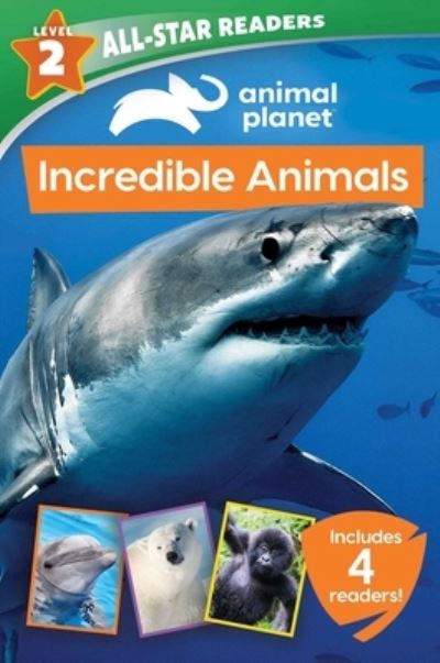 Cover for Lori C. Froeb · Animal Planet Incredible Animals 4-Book Reader Bindup Level 2 (Bok) (2022)