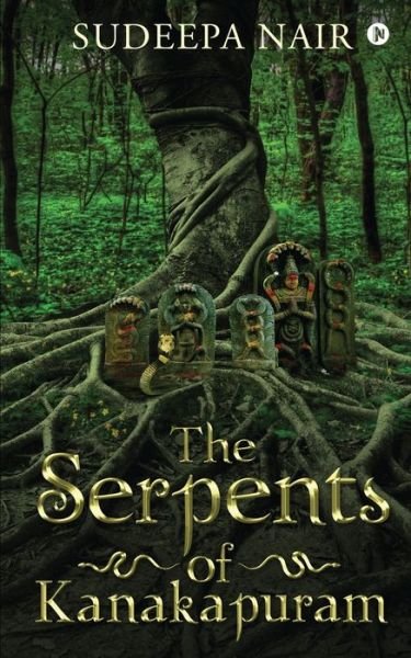 Cover for Sudeepa Nair · The Serpents of Kanakapuram (Paperback Book) (2020)