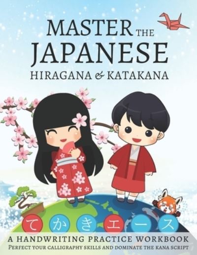 Cover for Lang Workbooks · Master The Japanese Hiragana and Katakana, A Handwriting Practice Workbook (Paperback Book) (2020)