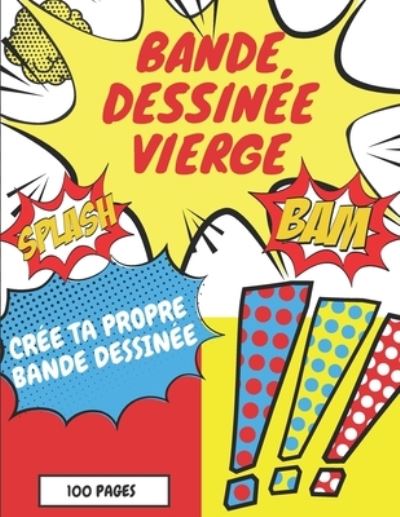 Cover for Bandes Dessinées Edition · Bande Dessinée Vierge (Paperback Book) (2020)