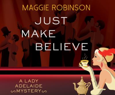 Just Make Believe - Maggie Robinson - Music - Dreamscape Media - 9781662017230 - October 6, 2020