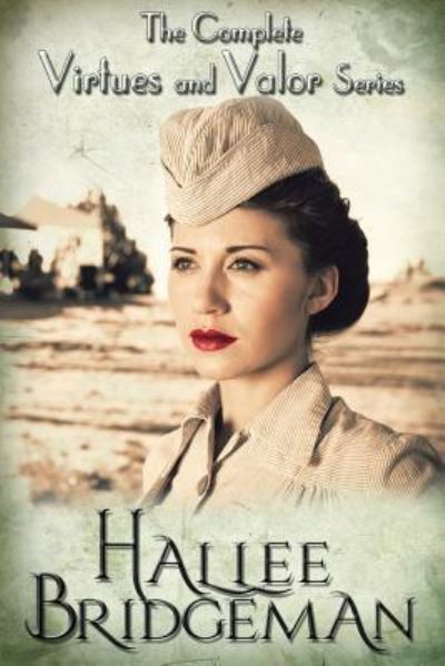 Cover for Hallee Bridgeman · The Complete Virtues and Valor Series (Paperback Book) (2017)