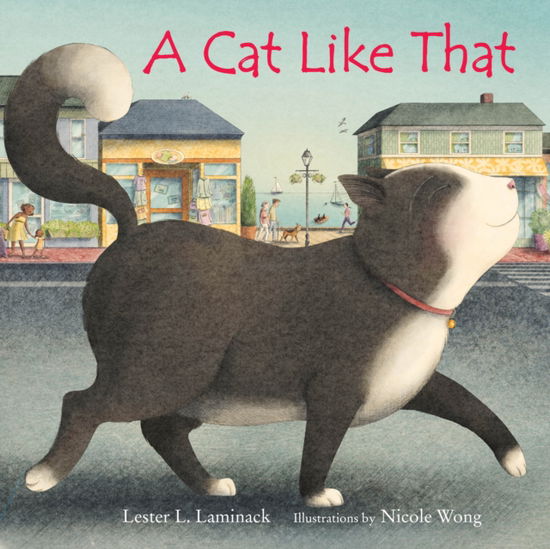 Cover for Lester L. Laminack · A Cat Like That (Hardcover Book) (2025)