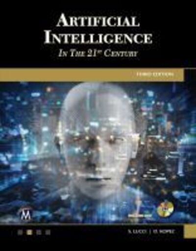 Cover for Stephen Lucci · Artificial Intelligence in the 21st Century (Hardcover Book) [3 Revised edition] (2022)