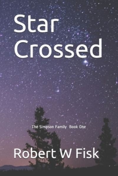 Cover for Robert Fisk · Star Crossed (Book) (2019)