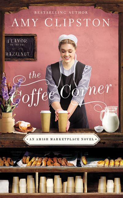 Cover for Amy Clipston · The Coffee Corner (CD) (2020)