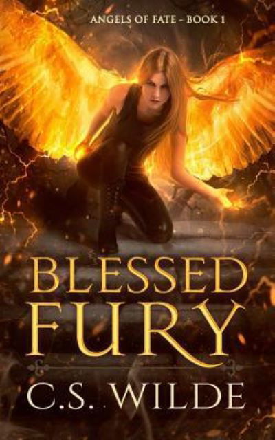 C S Wilde · Blessed Fury (Paperback Bog) (2018)