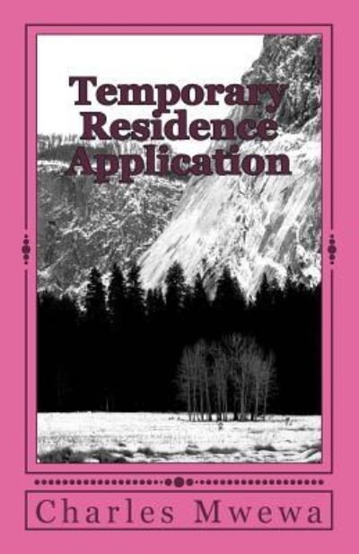 Cover for Charles Mwewa · Temporary Residence Application (Pocketbok) (2018)