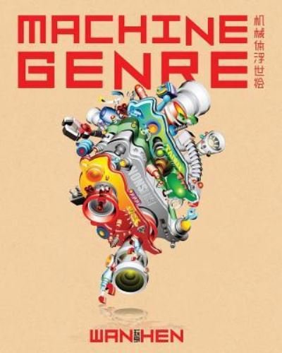 Cover for Wan Hen · Machine Genre (Paperback Book) (2018)