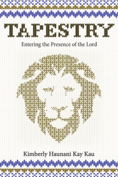 Cover for Kimberly Haunani Kay Kau · Tapestry (Paperback Book) (2021)