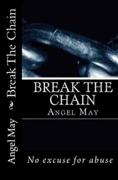 Cover for Angel May · Break The Chain (Paperback Bog) (2018)