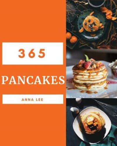 Cover for Anna Lee · Pancakes 365 (Paperback Book) (2018)