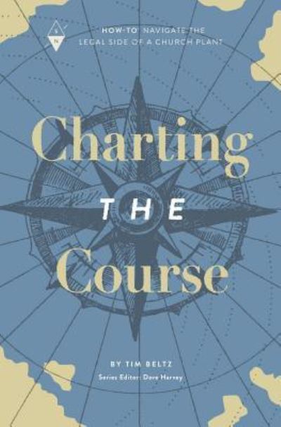 Cover for Tim Beltz · Charting the Course (Paperback Book) (2018)