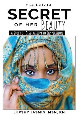 Cover for Jupshy Jasmin · The Untold Secret of Her Beauty (Paperback Bog) (2020)