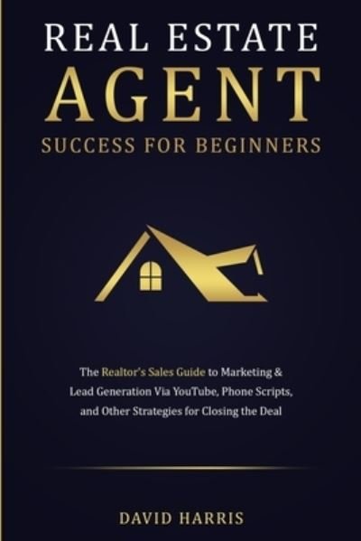 Cover for David Harris · Real Estate Agent Success for Beginners (Pocketbok) (2022)