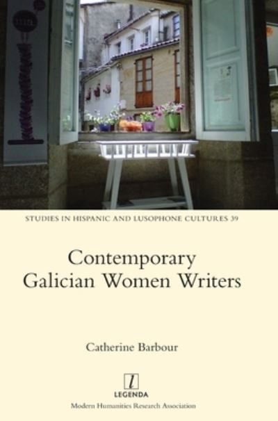 Cover for Catherine Barbour · Contemporary Galician Women Writers (Bok) (2020)